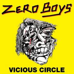 Zero Boys : Vicious Circle